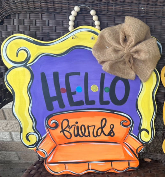 hello friends door hanger